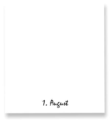 1. August